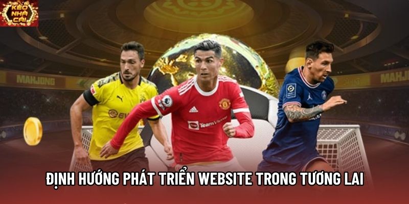 Định hướng phát triển website trong tương lai